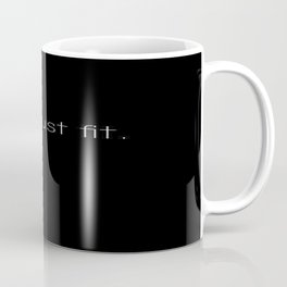 We Just Fit. Coffee Mug | People, Black and White, Love 