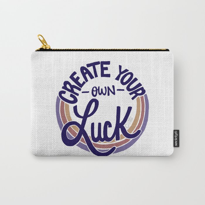 Create Your Own Luck OG Carry-All Pouch