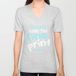 Always Read The Fine Print - I'm Pregnant V Neck T Shirt