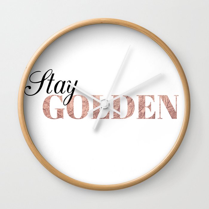 stay golden Wall Clock