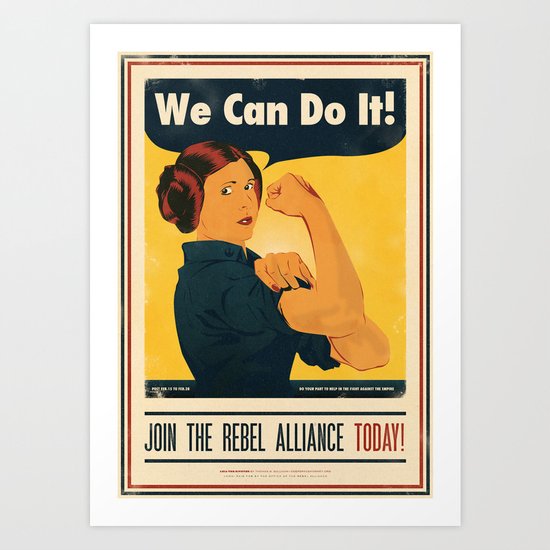 Leia the Riveter 2: The Alliance Strikes Back Art Print