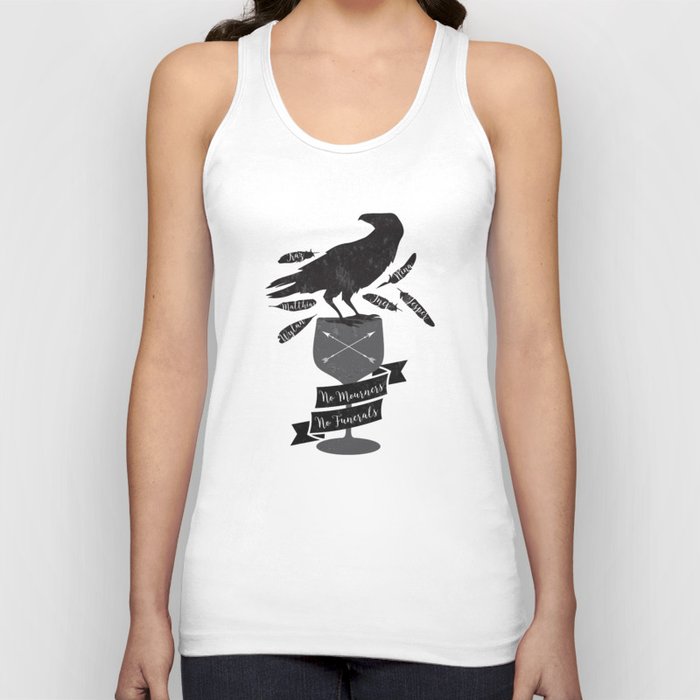 No Mourners, No Funerals - Six of Crows Tank Top