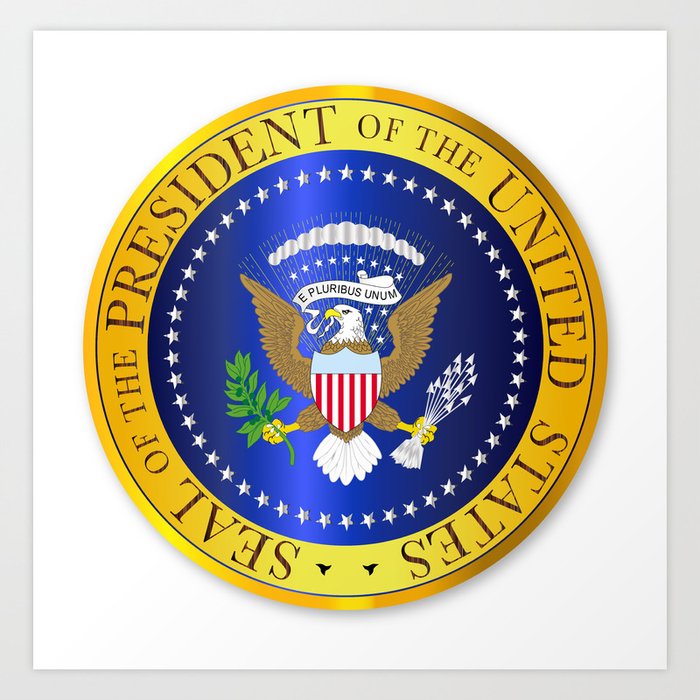 Presedent Seal Depiction Art Print by HomeStead Digital | Society6