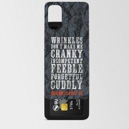 Wrinkles: Ageism is Past It Android Card Case