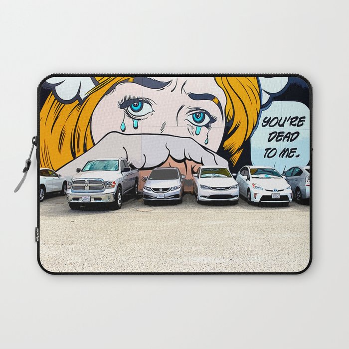 YOU'RE DEAD TO ME! Laptop Sleeve