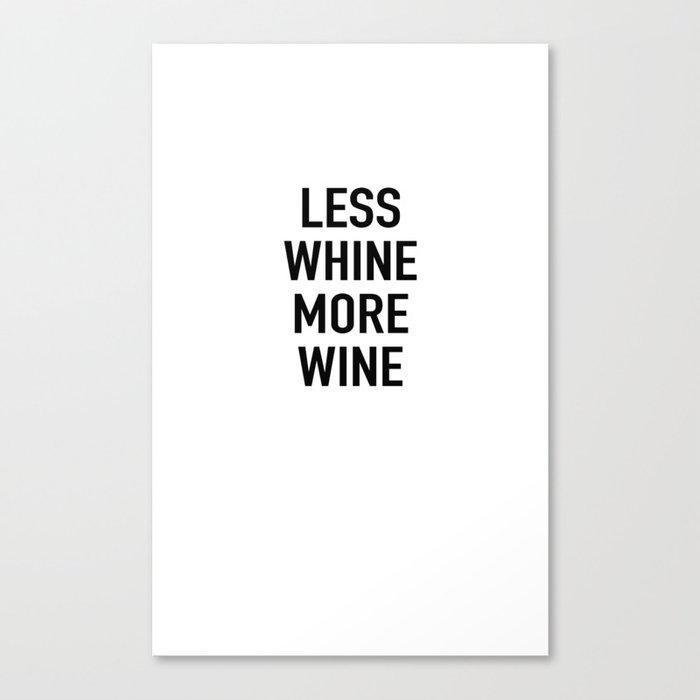 Whine Wine Canvas Print