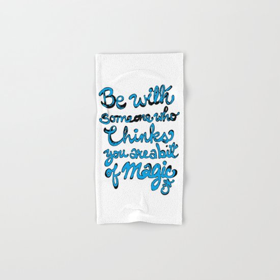 Be With Someone Who Loves Baby Blue Hand & Bath Towel