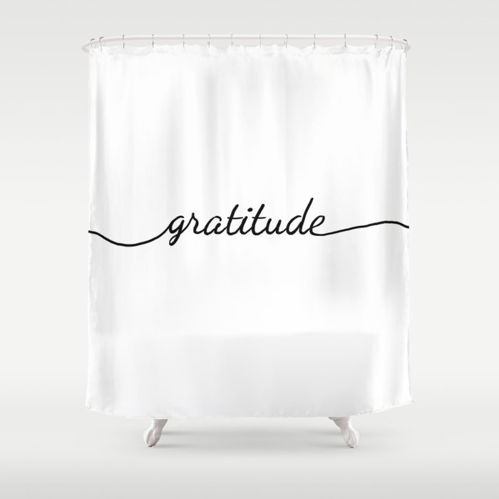 gratitude Shower Curtain