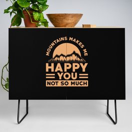 Mountain Nature Saying funny Credenza