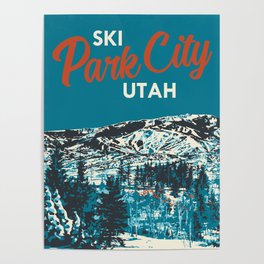 Park City Vintage Ski Poster Poster