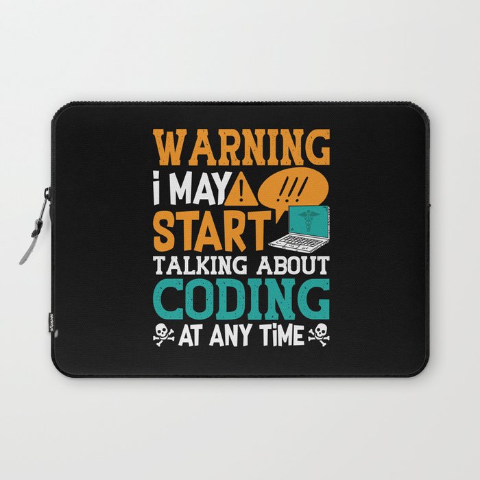 Medical Coder Warning I May Start Talking Coding Laptop Sleeve