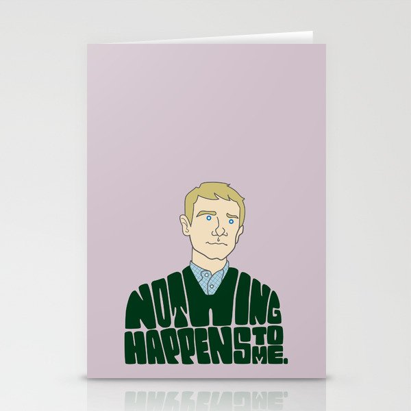 Nothing Happens to Me Stationery Cards