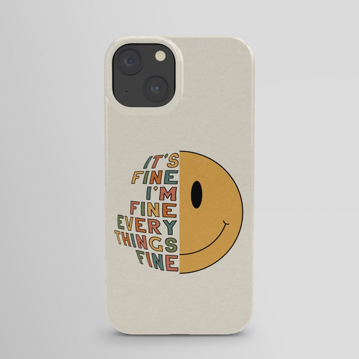 Mental Health I'm Fine Smiley Face iPhone Case