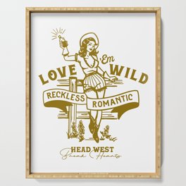 Reckless Romantic Cowgirl Serving Tray