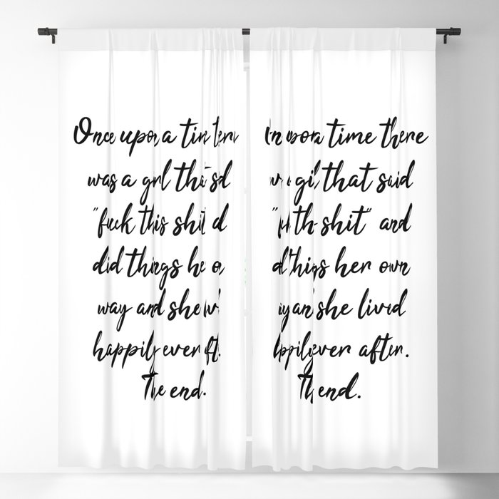 Once upon a time she said fuck this - pretty script Blackout Curtain
