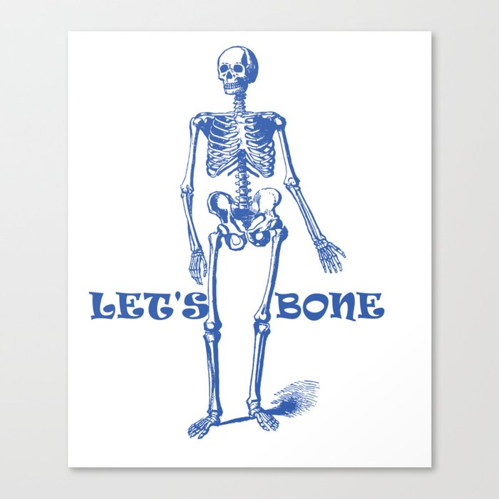 Let's bone Canvas Print
