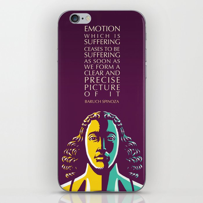 Baruch Spinoza Inspirational Quote: Emotion Which Is Suffering iPhone Skin