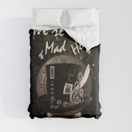 We're All Mad Here (Steampunk) Comforter