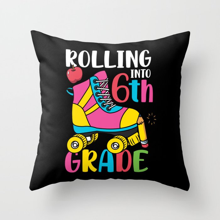 Rolling Into 6th Grade Throw Pillow