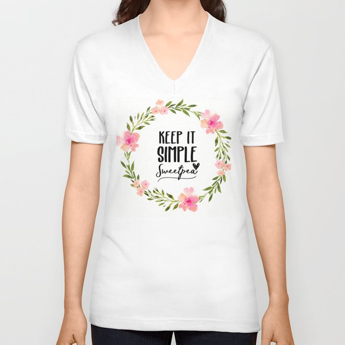 Keep It Simple, Sweetpea V Neck T Shirt