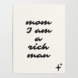 mom I am a rich man Poster