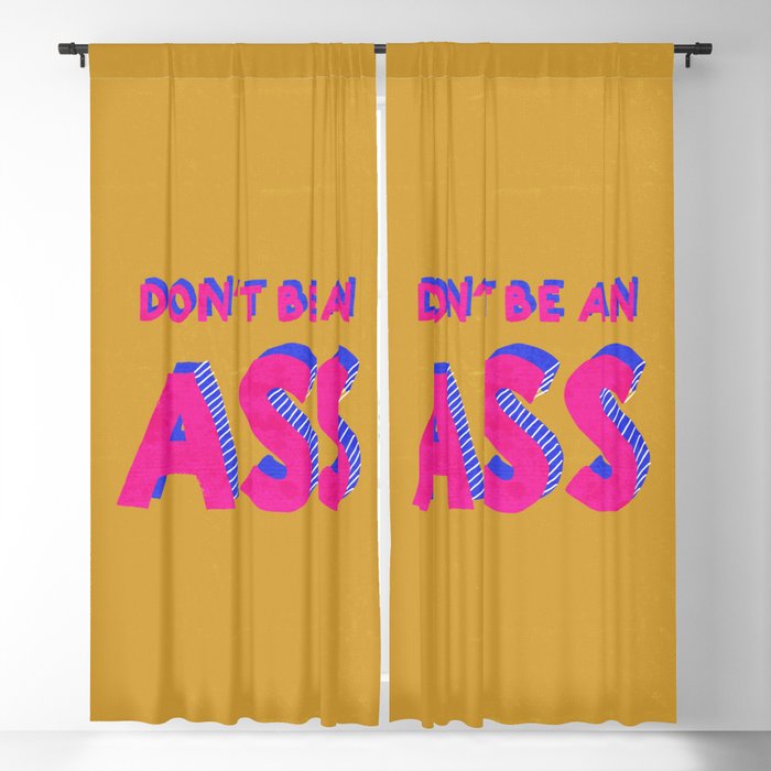 Don't Be An Ass Typography Blackout Curtain