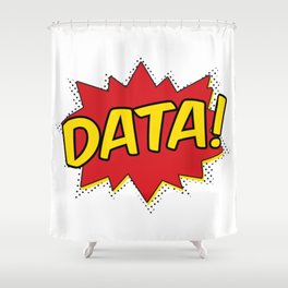 Data Pow Shower Curtain