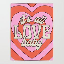 It's All Love, Baby Poster