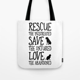 Rescue Save Love Tote Bag