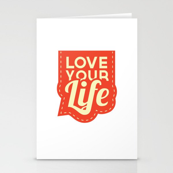 Love Your Life Stationery Cards