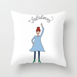 Fabulous Throw Pillow
