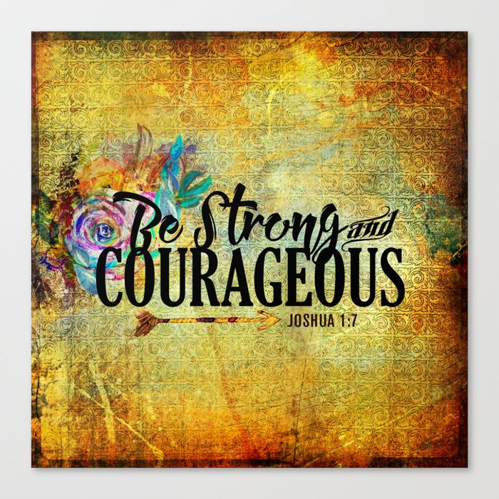 Be Strong Courageous Joshua Scripture Word Art Canvas Print By
