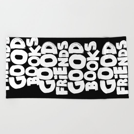GOOD FRIENDS GOOD BOOKS Beach Towel