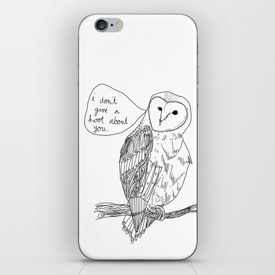 Owl always have no feelings for you. iPhone & iPod Skin