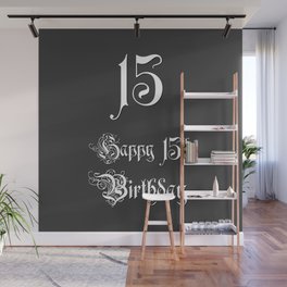 [ Thumbnail: Happy 15th Birthday - Fancy, Ornate, Intricate Look Wall Mural ]