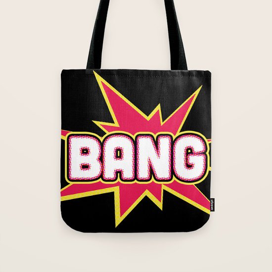 BANG! Tote Bag