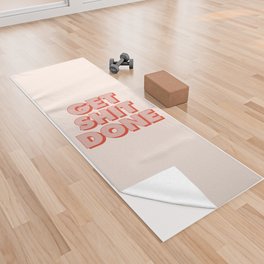 Get Shit Done Yoga Towel