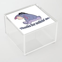 Thanks For Noticing Me Acrylic Box