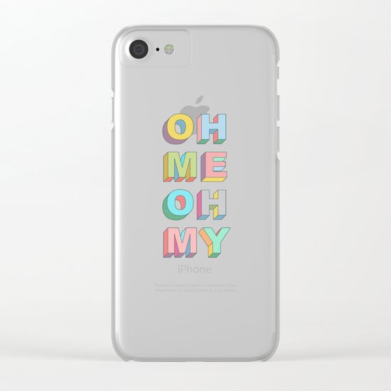 Oh Me Clear iPhone Case