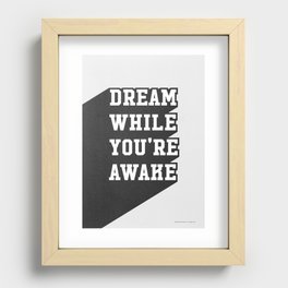 Dream While You're Awake Recessed Framed Print