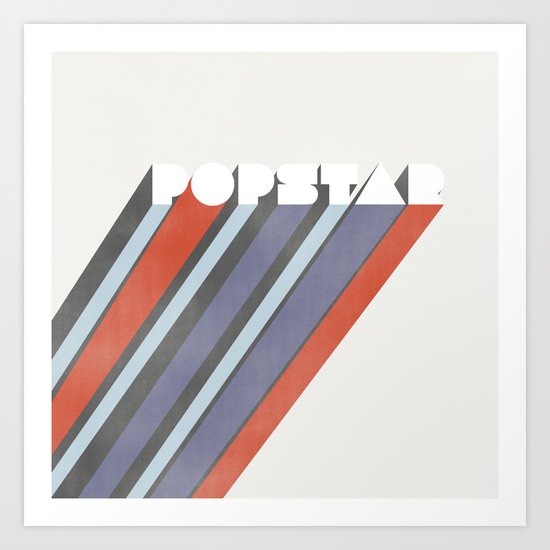 POPSTAR Art Print
