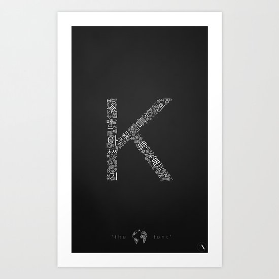 "K" of The World Font Art Print