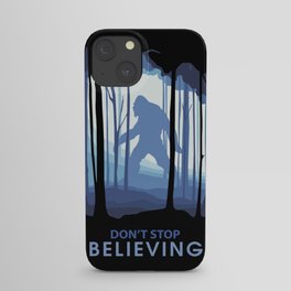 I Believe in Bigfoot iPhone Case