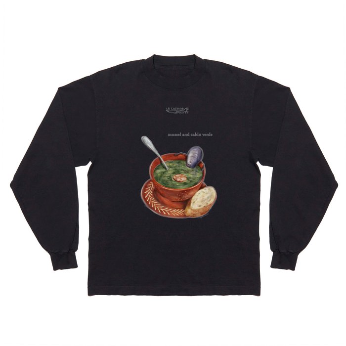 La Cuisine Fusion - Mussels with Caldo Verde Long Sleeve T Shirt
