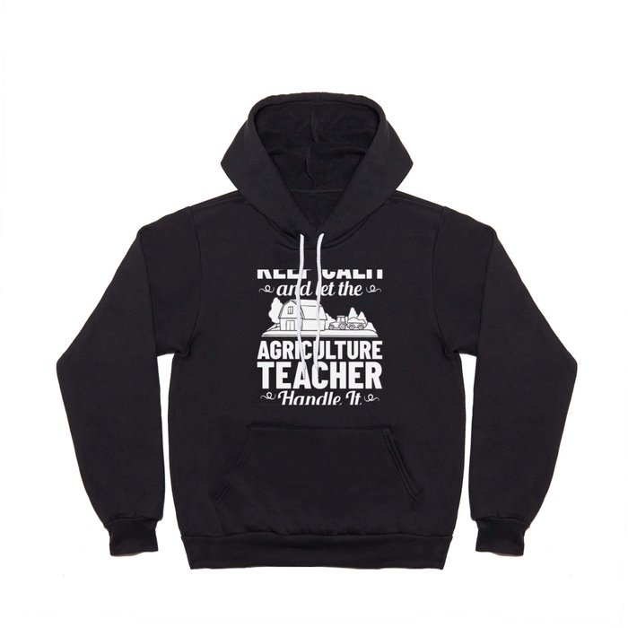 Agriculture Teacher Agricultural Education Class Hoody