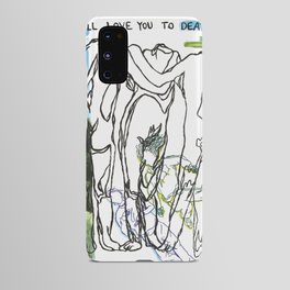 love you to death Android Case
