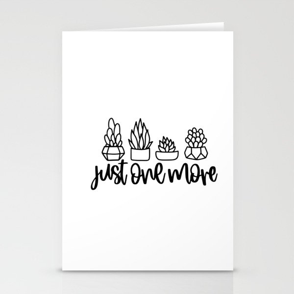 just one more plant shirt Stationery Cards