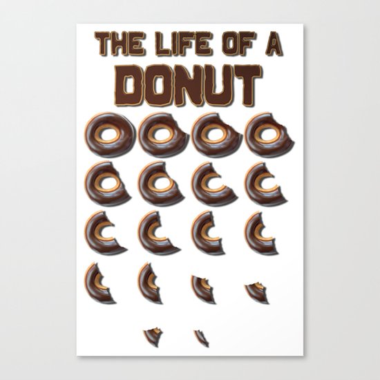 The Life of a Donut Canvas Print