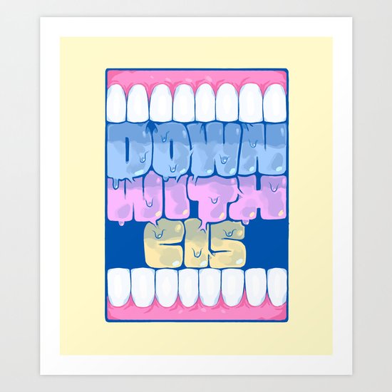 DOWN WITH CIS Art Print