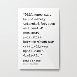 49   | Audre Lorde Quotes | 200607 | Metal Print